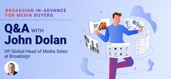 In-advance DOOH transactions for buyers: Your questions answered